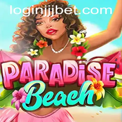 Explore the World of ParadiseBeach and the JJJBet PH Login Experience