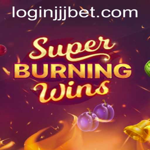 Exploring the Thrills of SuperBurningWins with jjjbet PH Login